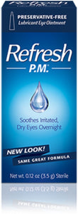 Refresh Brand P.M. Lubricant Eye Ointment, Soothes Lrritated, Dry Eyes Overnight ( 0.12 oz)  潤滑劑眼藥膏, 舒緩眼淚，過夜乾眼 (3.5g)